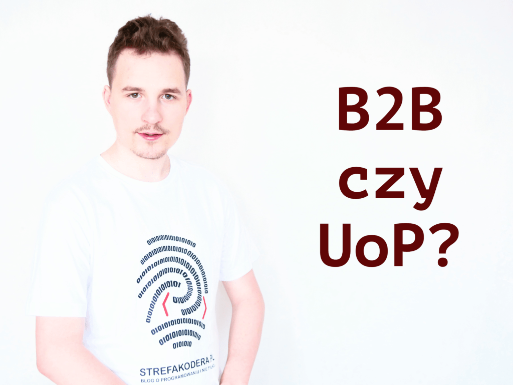 Wszystko, co warto wiedzieć o umowie B2B